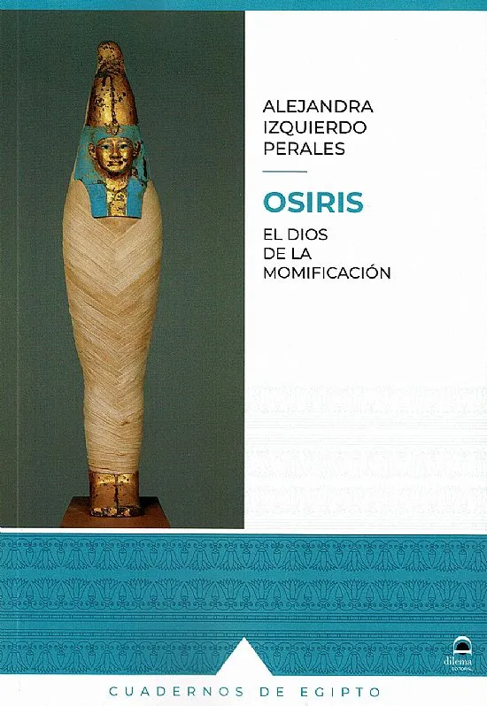 Osiris - El dios de la momificación